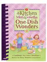 9781597890113-1597890111-In the Kitchen with Mary and Martha: One Dish Wonders (In the Kitchen With Mary & Martha)