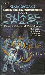 9780441102945-0441102948-Chase into Space (Cyborg Commando Book 2)