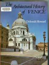 9780841906815-0841906815-The Architectural History of Venice
