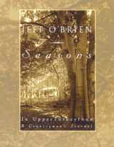 9780964618435-0964618435-Seasons in Upper Turkeyfoot: A Countryman's Journal