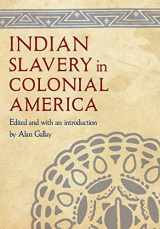 9780803222007-0803222009-Indian Slavery in Colonial America