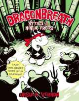 9780142420669-0142420662-Dragonbreath #2: Attack of the Ninja Frogs