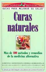 9781579540159-1579540155-Curas Naturales: Mas de 100 metodos y remedios de la medicina alternativa (Spanish Edition)