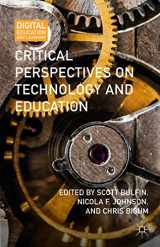 9781137385444-1137385448-Critical Perspectives on Technology and Education (Digital Education and Learning)
