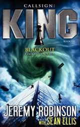 9780984042371-0984042377-Callsign King - Book 3 - Blackout (a Jack Sigler - Chess Team Novella)