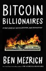 9781250217745-1250217741-Bitcoin Billionaires: A True Story of Genius, Betrayal, and Redemption