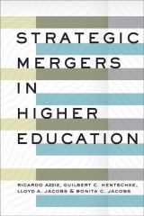 9781421432601-1421432609-Strategic Mergers in Higher Education