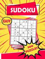 9781690622079-1690622075-Sudoku Easy 500 Puzzles: Sudoku Puzzle Book - 500 Puzzles and Solutions - Easy Level - Volume 1. Tons of Fun for your Brain!