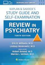 9781975199111-1975199111-Kaplan & Sadock’s Study Guide and Self-Examination Review in Psychiatry: Print + eBook with Multimedia