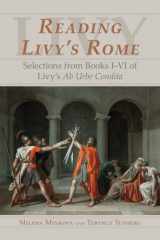 9780865165502-0865165505-Reading Livy's Rome: Selections from Books I-VI Of Livy's Ab Urbe Condita