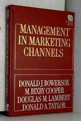 9780070067400-0070067406-Management in Marketing Channels (McGraw-Hill Series in Marketing)