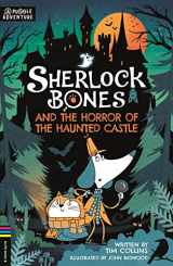 9781780559223-1780559224-Sherlock Bones and the Horror of the Haunted Castle: A Puzzle Adventure (4) (Adventures of Sherlock Bones)
