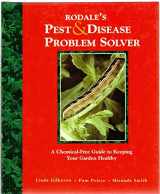 9780875967059-0875967051-Rodale's Pest & Disease Problem Solver: A Chemical-Free Guide to Keeping Your Garden Healthy