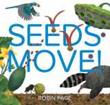 9781534409156-1534409157-Seeds Move!
