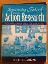 9780205578467-0205578462-Improving Schools Through Action Research: A Comprehensive Guide for Educators