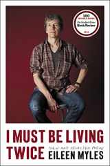 9780062389091-0062389092-I Must Be Living Twice: New and Selected Poems