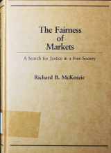 9780669148015-0669148016-The Fairness of Markets: A Search for Justice in a Free Society
