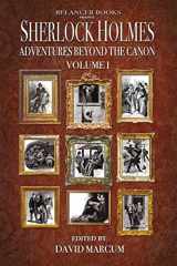 9781727201802-1727201809-Sherlock Holmes: Adventures Beyond the Canon