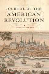 9781594163043-1594163049-Journal of the American Revolution 2018: Annual Volume (Journal of the American Revolution Books)