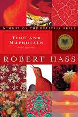 9780061350283-0061350281-Time and Materials: Poems 1997-2005: A Pulitzer Prize Winner