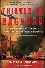 9781596911468-1596911468-Thieves of Baghdad: One Marine's Passion to Recover the World's Greatest Stolen Treasures