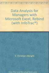9780324655490-0324655495-Data Analysis for Managers with Microsoft Excel, Rebind (with InfoTrac )