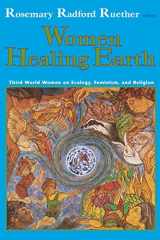 9781570750571-1570750572-Women Healing Earth: Third World Women on Ecology, Feminism, and Religion (Ecology & Justice) (Ecology and Justice)