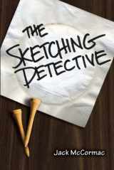 9780981511641-0981511643-The Sketching Detective