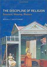 9780415274890-0415274893-The Discipline of Religion: Structure, Meaning, Rhetoric