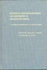 9780195084405-0195084403-Ecology and Management of Neotropical Migratory Birds: A Synthesis and Review of Critical Issues