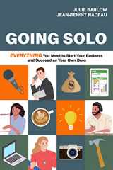 9781990823275-1990823270-Going Solo: Everything You Need to Start Your Business and Succeed as Your Own Boss