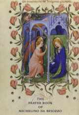 9780807613894-0807613894-The Prayer Book of Michelino Da Besozzo