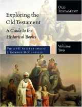 9780830825523-0830825525-Exploring the Old Testament: A Guide to the Historical Books Volume 2