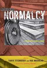 9781551303635-1551303639-Rethinking Normalcy: A Disability Studies Reader