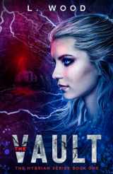 9781737484608-1737484609-The Vault: The Hybrian Series Book One