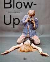 9783775737371-3775737375-Blow-Up: Antonioni's Classic Film and Photography