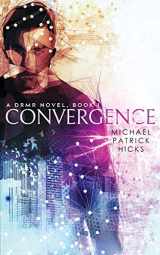 9781947570078-1947570072-Convergence (A Drmr Novel)