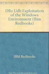 9780738427980-0738427985-DB2 Udb Exploitation of the Windows Environment (IBM Redbooks)