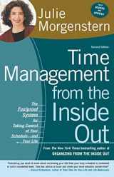 9780805075908-0805075909-Time Management from the Inside Out, Second Edition: The Foolproof System for Taking Control of Your Schedule -- and Your Life