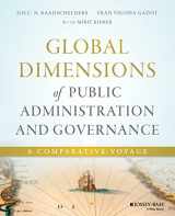 9781119026198-1119026199-Global Dimensions of Public Administration and Governance: A Comparative Voyage