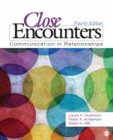 9781452217109-1452217106-Close Encounters: Communication in Relationships