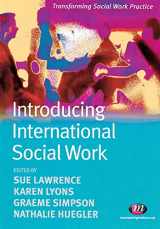 9781844451326-1844451321-Introducing International Social Work (Transforming Social Work Practice Series)