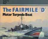 9780851773216-0851773214-The Fairmile 'D' motor torpedo boat (Anatomy of the ship)
