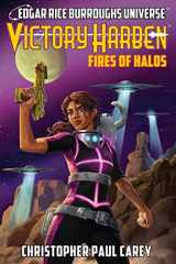 9781945462498-1945462493-Victory Harben: Fires of Halos (Edgar Rice Burroughs Universe)
