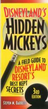 9781887140935-188714093X-Disneyland's Hidden Mickeys: A Field Guide to the Disneyland Resort's Best-Kept Secrets