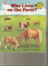 9780307119858-0307119858-Who Lives on the Farm (Golden Storytime Book)