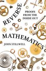 9780691177175-0691177171-Reverse Mathematics: Proofs from the Inside Out