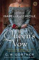 9780345523976-0345523970-The Queen's Vow: A Novel of Isabella of Castile