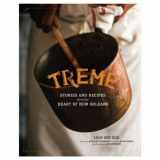 9781452109695-1452109699-Treme: Stories and Recipes from the Heart of New Orleans