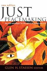 9780829817935-082981793X-Just Peacemaking: The New Paradigm for the Ethics of Peace and War